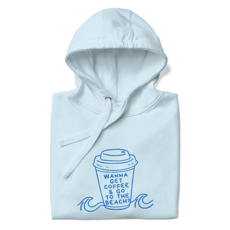 Wanna Get Coffee Hoodie