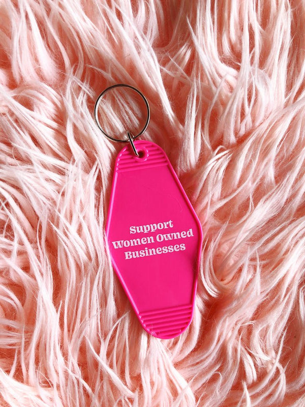 Support Women Owned Business Keychain