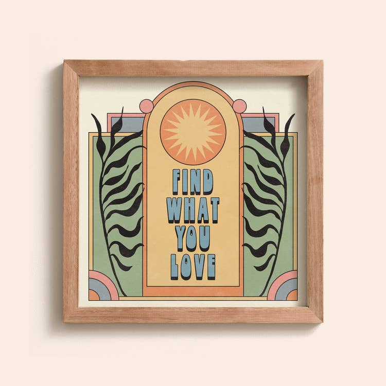 Cai & Jo • Find What You Love Print